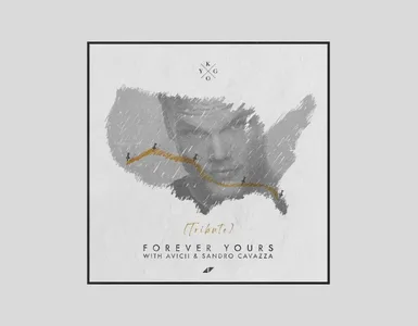LA VERSIÓN DE AVICII: "FOREVER YOURS" LANZADA OFICIALMENTE