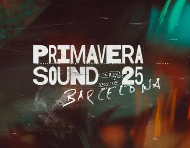 PRIMAVERA SOUND 2025 BARCELONA: CARTEL, FECHAS Y ARTISTAS