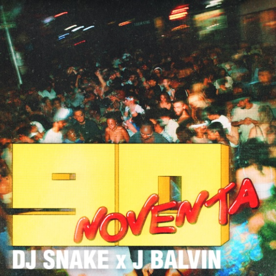 dj_snake_j_balvin_noventa.jpg
